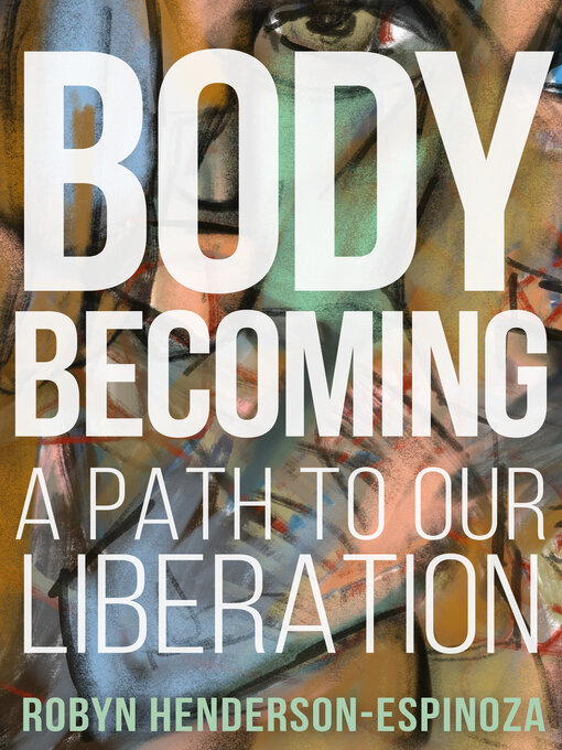 Title details for Body Becoming by Roberto Che Espinoza - Available